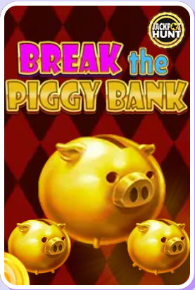 Break The Piggy Bank Break The Piggy Bank